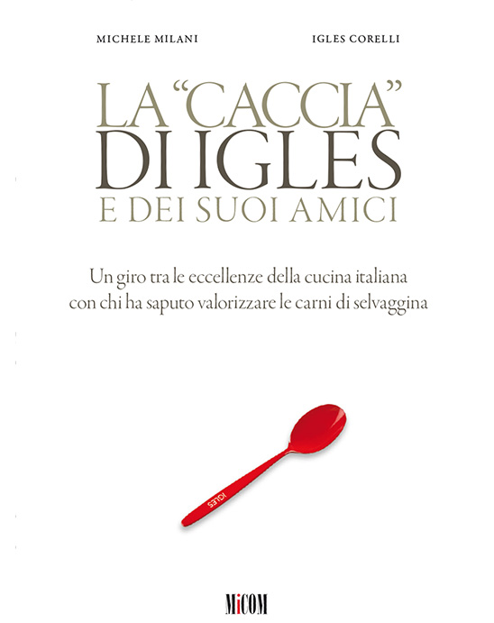 Storie di Caccia e Cucina by Michele Milani